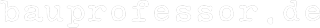 Logo Bauprofessor.de